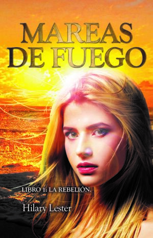 Mareas de Fuego (Tides of Fire)